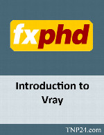 آموزش مقدماتی و اصولی موتور قدرتمند رندرینگ وی ری در نرم افزار مایاFxPhd Introduction to Vray