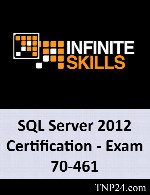 آموزش مدیریت و کارکردن با SQL Server 2012InfiniteSkills Microsoft SQL Server 2012 Certification - Exam 70-461 