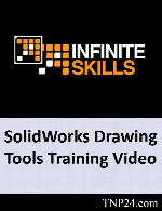 آموزش سالید ورک 2015InfiniteSkills SolidWorks Drawing Tools Training Video