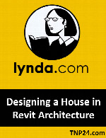 آموزش ساخت طرح سه بعدی یک خانه در نرم افزار Autodesk Revit ArchitectureLynda Designing a House in Revit Architecture