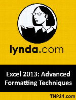 آموزش قابلیت های اساسی و کلیدی Excel 2013Lynda Excel 2013: Advanced Formatting Techniques