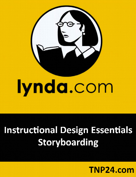 آموزش نقش و عملکرد استوری بورد در انجام پروژه های LMS , eLearning / Lynda Instructional Design Essentials Storyboarding
