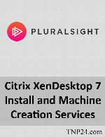 آموزش نصب و استفاده از اجزای اصلی Citrix XenDesktopPluralsight Citrix XenDesktop 7 Install and Machine Creation Services (MCS)