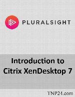 آموزش XenDesktopPluralsight Introduction to Citrix XenDesktop 7