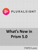 آموزش ویژگی های جدید Prism 5.0Pluralsight What's New in Prism 5.0