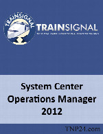 آموزش System Center 2012TrainSignal System Center Operations Manager 2012