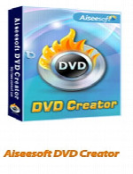 دی وی دی کریتورAiseesoft DVD Creator 5.2.30