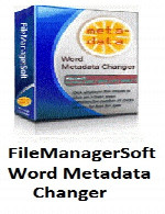 فایل منیجر سافت  سافت وردFileManagerSoft Word Metadata Changer v2.7.3 WinAll