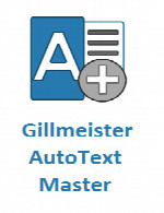 اتو تکست مسترGillmeister AutoText Master v1.4.1 X64 Bilanguage