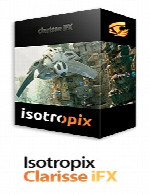 کلریس آی اف ایکسIsotropix Clarisse iFX v3.0.SP8 X64