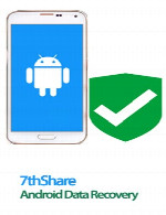اندروید دیتا ریکاوری7thShare Android Data Recovery v1.8.8.8