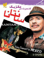 کنسرت در مکزیک - کارلوس سانتاناLive in Mexico - Carlos Santana