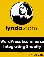 آموزشی راه اندازی فروشگاه در سایت های وردپرسLynda WordPress Ecommerce Integrating Shopify