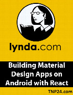 آموزش ساخت اپ های متریال دیزاین برای اندروید با ریکت نیتیوLynda Building Material Design Apps on Android with React Native