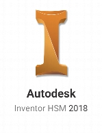 آوتودسک اینونتورAutodesk Inventor HSM 2018.2 (R3) Build 5.3.1.55