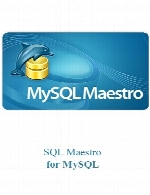 اس کیو ال ماستروSQL Maestro for MySQL 17.5.0.2