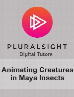 Digital Tutors - Animating Creatures in Maya Insects