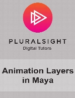 Digital Tutors - Animation Layers in Maya