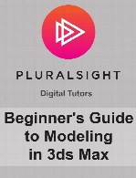 Digital Tutors - Beginner's Guide to Modeling in 3ds Max
