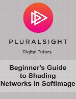 Digital Tutors - Beginner's Guide to Shading Networks in Softimage