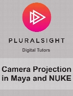 Digital Tutors - Camera Projection in Maya and NUKE
