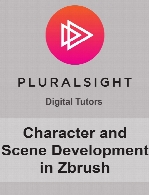Digital Tutors - Character and Scene Development in Zbrush