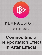 Digital Tutors - Compositing a Teleportation Effect in After Effects