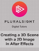 Digital Tutors - Creating a 3D Scene with a 2D Image in After Effects