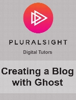 Digital Tutors - Creating a Blog with Ghost