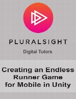 Digital Tutors - Creating an Endless Runner Game for Mobile in Unity