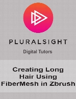 Digital Tutors - Creating Long Hair Using FiberMesh in Zbrush