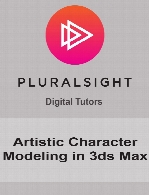 Digital Tutors - Artistic Character Modeling in 3ds Max