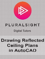 Digital Tutors - Drawing Reflected Ceiling Plans in AutoCAD