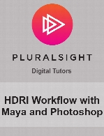 Digital Tutors - HDRI Workflow with Maya and Photoshop