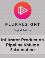 Digital Tutors - Infiltrator Production Pipeline Volume 5 Animation