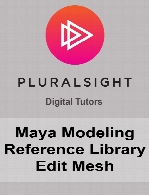 Digital Tutors - Maya Modeling Reference Library Edit Mesh