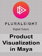 Digital Tutors - Product Visualization in Maya
