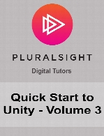 Digital Tutors - Quick Start to Unity - Volume 3