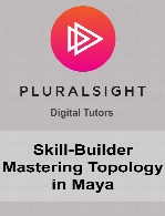 Digital Tutors - Skill-Builder Mastering Topology in Maya