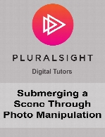 Digital Tutors - Submerging a Scene Through Photo Manipulation