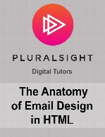 Digital Tutors - The Anatomy of Email Design in HTML