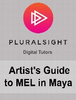 Digital Tutors - Artist's Guide to MEL in Maya