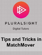 Digital Tutors - Tips and Tricks in MatchMover