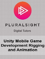 Digital Tutors - Unity Mobile Game Development Rigging and Animation