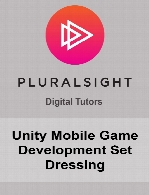 Digital Tutors - Unity Mobile Game Development Set Dressing