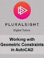 Digital Tutors - Working with Geometric Constraints in AutoCAD
