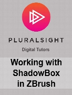 Digital Tutors - Working with ShadowBox in ZBrush