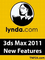 Lynda - 3ds Max 2011 New Features