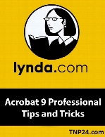 Lynda - Acrobat 9 Professional Tips and Tricks