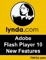 Lynda - Adobe Flash Player 10 New Features